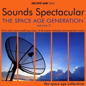 The Space Age Generation, Volume 3