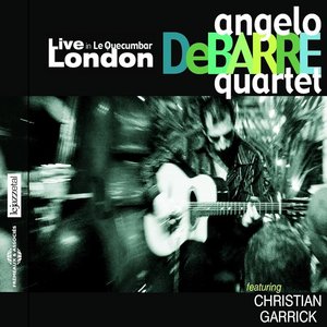 Angelo Debarre Quartet - Live In London