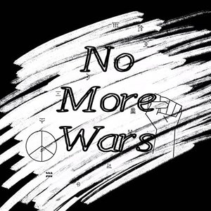 No More Wars