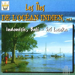 Les îles de L'Océan Indien, vol. 1 : Indonesie, Bali, Sri Lanka