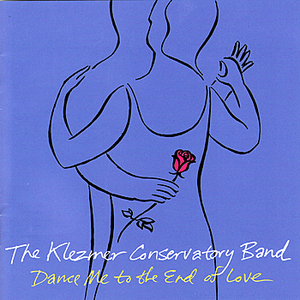 Dance Me to the End of Love cover
