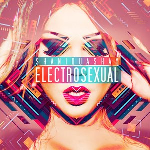 Electrosexual [Explicit]