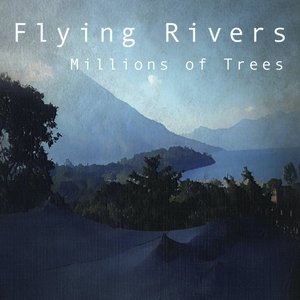 Millons of Trees
