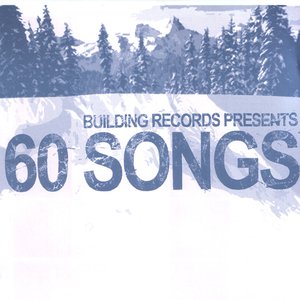 Building Records presents 60 Songs