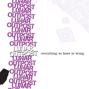 Everything We Know Is Wrong