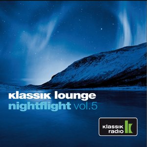 Klassik Lounge Nightflight, Vol. 5 (Compiled by Dj Nartak)