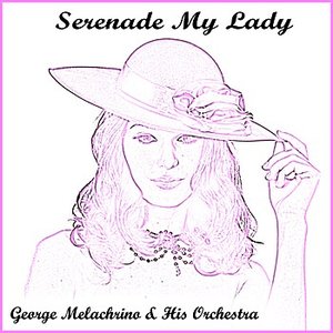 Serenade My Lady