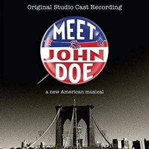Meet John Doe (Original Studio Cast Recording)