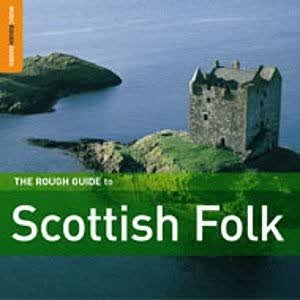 The Rough Guide to Scottish Folk