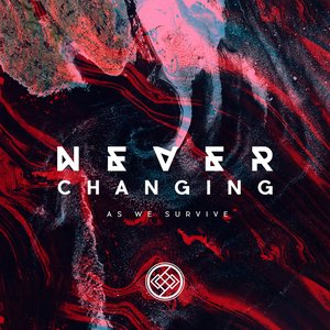 Never Changing - Single