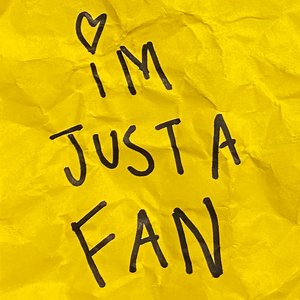 I'm Just A Fan - Single