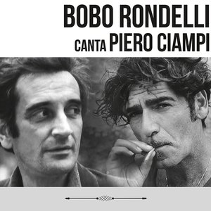 Bobo Rondelli canta Piero Ciampi