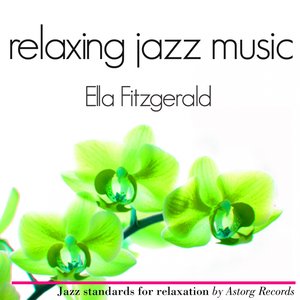 'Ella Fitzgerald Relaxing Jazz Music'の画像