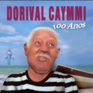 Dorival Caymmi 100 Anos