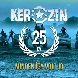 Minden így volt jó (25 év)
