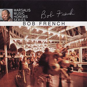 Marsalis Music Honors Bob French