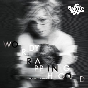 Wordy Rappinghood (Evian Mix)