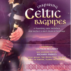 Inspiring Celtic Bagpipes - Volume 1