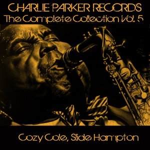 Charlie Parker Records: The Complete Collection, Vol. 5