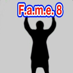 Image for 'f.a.m.e. 8'