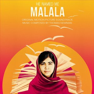 He Named Me Malala (Original Motion Picture Soundtrack)