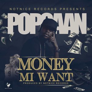 Money Mi Want - Single