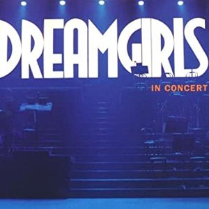 Dreamgirls in Concert (2001 New York concert cast)