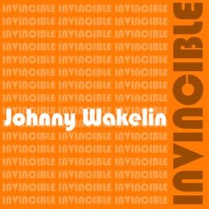 Johnny Wakelin Invincible