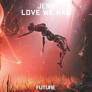 Love We Had - Single