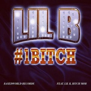 #1 Bitch [Explicit]