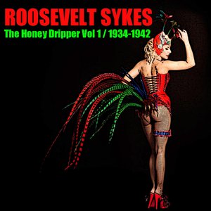 The Honey Dripper, Vol. 1 (1934-1942)