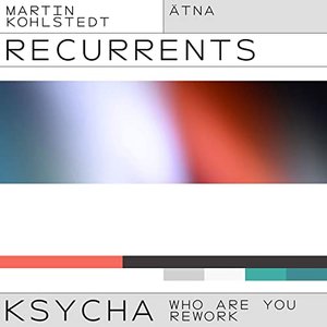 KSYCHA (ÄTNA Who Are You Rework)