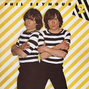 Phil Seymour 2 (Deluxe Edition)