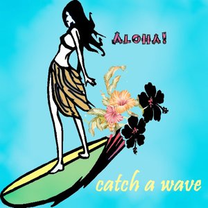 Catch a Wave (Surfin´Sounds)