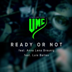 Ready or Not (Metal Version) [feat. Luis Baltes & Anna-Lena Breunig] - Single