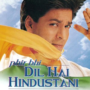 Phir Bhi Dil Hai Hindustani için avatar