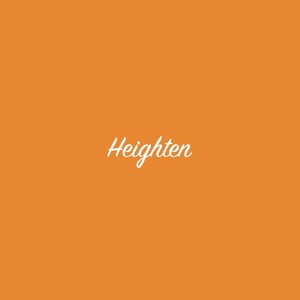 Heighten