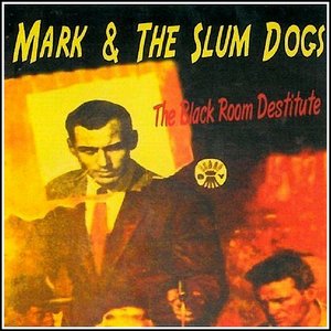 MARK & THE SLUM DOGS 的头像