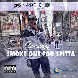 Smoke One For Spitta
