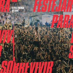 20 Años: Festejar para Sobrevivir - En Vivo