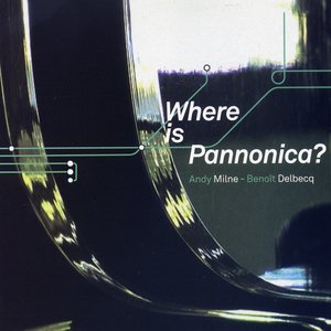 Where Is Pannonica?