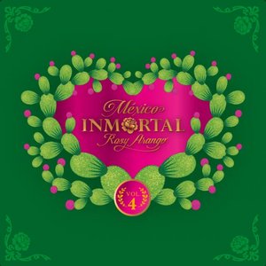 México Inmortal, Vol. 4 (En Vivo)