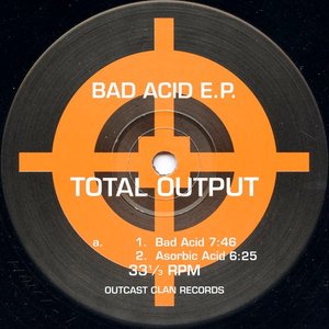 Bad Acid E.P.