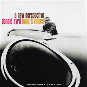 Donald Byrd Band & Voices - A New Perspective (Original Album Plus Bonus Tracks)