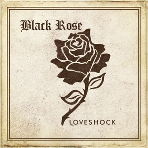 Black Rose - Loveshock - Zortam Music