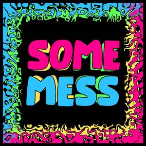 Some Mess