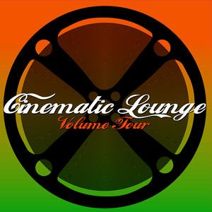 Cinematic Lounge Vol.4