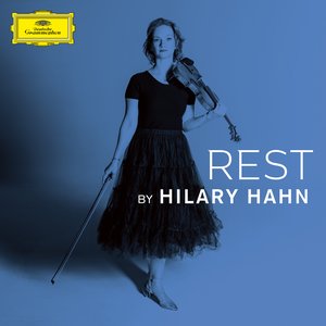 Rest by Hilary Hahn