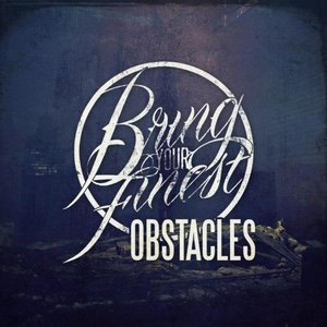 Obstacles