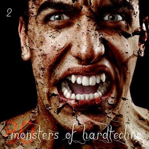 80 Monsters Of Hardtechno: Vol. 2